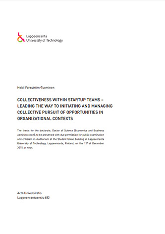 Collectiveness within startup teams – Leading the way to initiating and managing collective pursuit of opportunities in organizational contexts